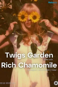 Группы «‎Twigs Garden»‎ и «‎Rich Chamomile»‎  в  Минске 22 декабря 2024 года