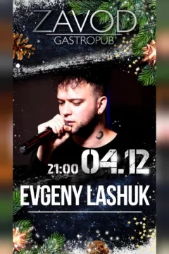 Evgeny Lashuk ZAVOD in Minsk 4 december 2023 of the year