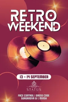 Retro Weekend  у  Мінск 13 верасня 2024 гады