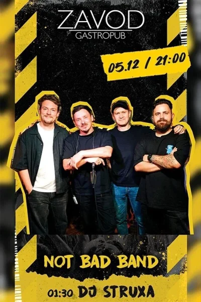 Not Bad Band / Dj Struxa в Минске 5 декабря 2025 года
